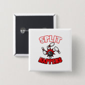 Split Happens drucken Funny Bowling für Bowlers Button (Vorne & Hinten)