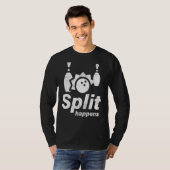 Split Happens Funny Bowling Ideas T-Shirt (Vorne ganz)