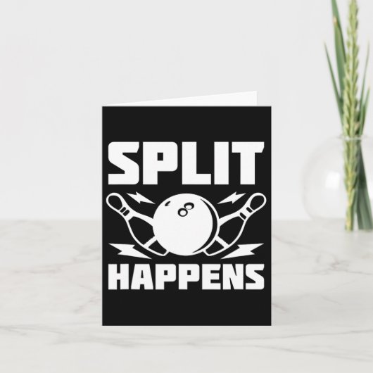Split Happens Funny Bowling Joke Karte (Vorderseite)