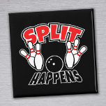 Split Happens Funny Bowling Magnet<br><div class="desc">Split passiert lustigen Bowling Magneten. Ein ideales Geschenk für Sportfans.</div>