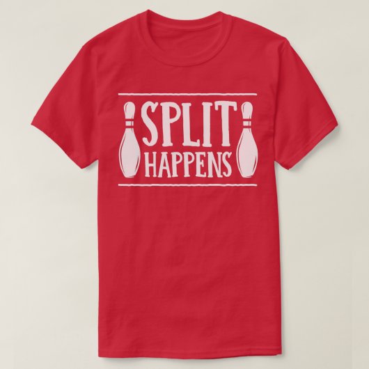 Split Happens Funny Bowling Mighty T T-Shirt (Design vorne)