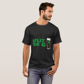 Split the g funny irish beer quote  T-Shirt (Vorne ganz)