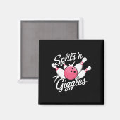 Splits N Giggles Bowling Bowler Bowling Ball und P Magnet (Vorderseite/Rückseite)