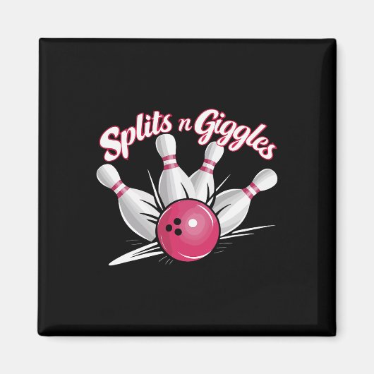 Splits N Giggles Funny Bowling Bowler Bowling Ball Magnet (Vorne)