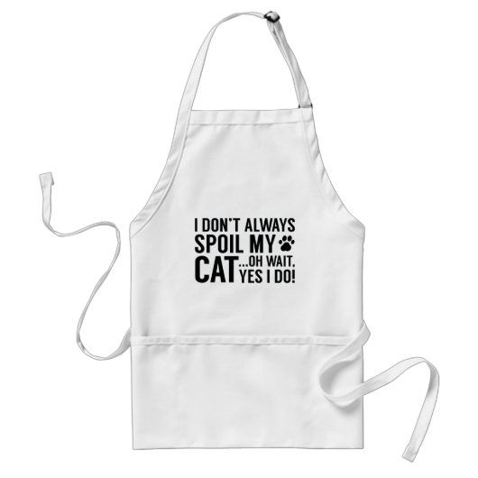 Spoil meine Katze Schürze (Vorne)