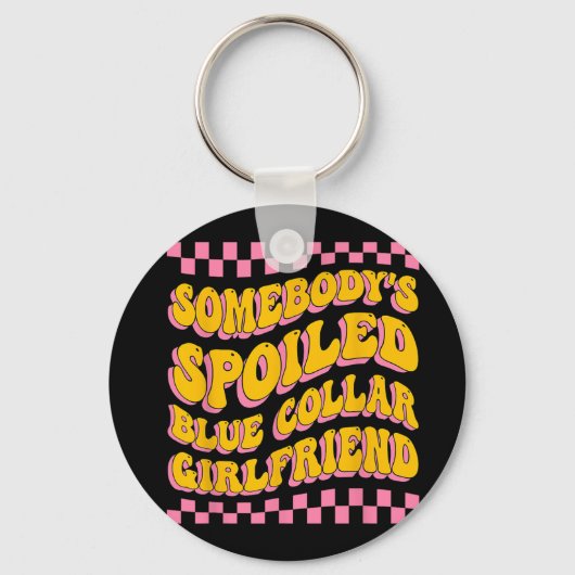 Spoiled Blue Collar Girlfriend Groovy Mütter Day Schlüsselanhänger (Vorderseite)