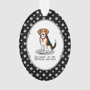 Spoiled Rotten Beagle (Trikolon 3) Hund Funny Ornament