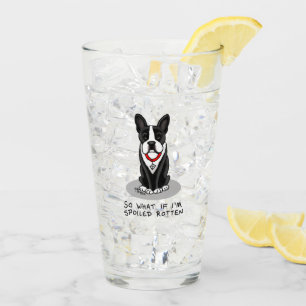 Spoiled Rotten Boston Terrier (Niedlicher Hund) Glas