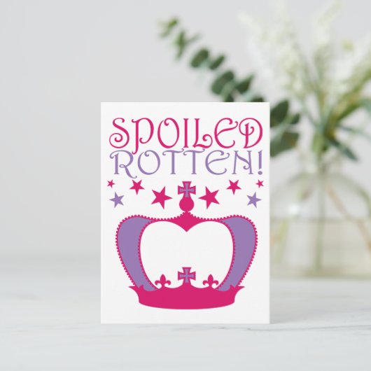 Spoiled Rotten Postkarte (Stehend Vorderseite)