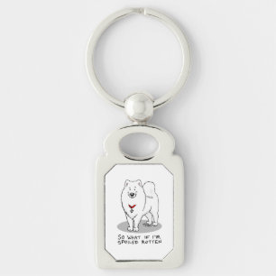 Spoiled Rotten Samoyed Hund Niedliche Höhenlage Fu Schlüsselanhänger