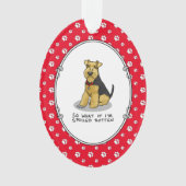 Spoiled Rotten Welsh Terrier Dog - Niedlich Ornament (Vorderseite)