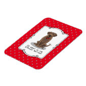 Spoiled Rottenschokolade Labrador Labrador Retriev Magnet (Linke Seite)