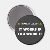 Spoiler Alert It Funktioniert Funny 12 Step Zitat Magnet (Vorderseite/Rückseite)