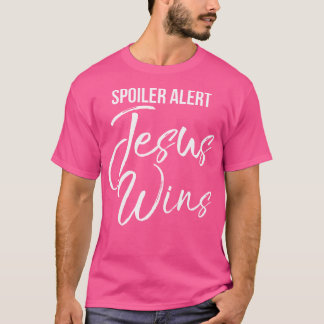 Spoiler Alert Jesus gewinnt Bold Christlich T-Shirt
