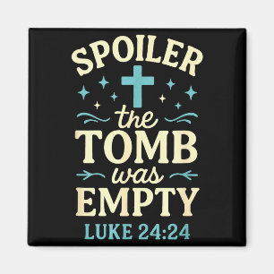 Spoiler Das Grab war leer - Christliches Ostern Magnet