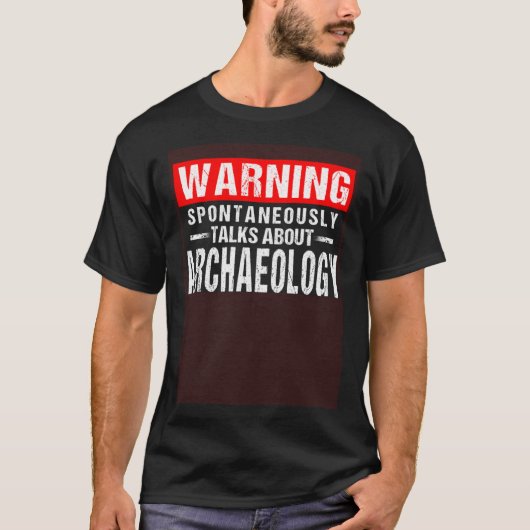 Spontane Vorträge über Archäologie T-Shirt (Vorderseite)