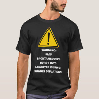 Spontanes Lächeln ernster Situationen T-Shirt