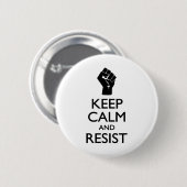 Spoof Behielt Ruhe und widersteht politischen Symb Button (Vorne & Hinten)