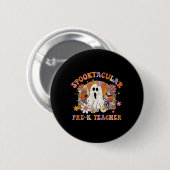 Spooktacular Pre-k Lehrer glücklich Halloween Matc Button (Vorne & Hinten)