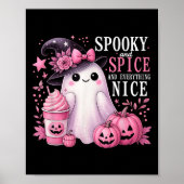 Spooky And Spice And Everything Nice Halloween Pin Poster (Vorne)