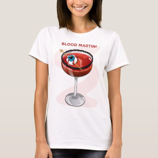 Spooky Blood Martini with Eyeball Cocktail Graphic T-Shirt (Vorderseite)