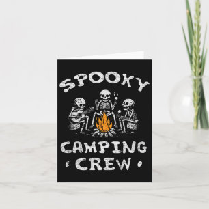 Spooky Camping Crew Halloween Camping Skeleton Cam Karte