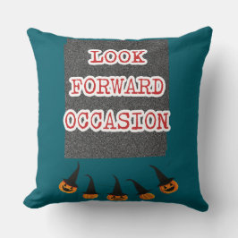 🎃 Spooky Chic: "Look Forward Occasion" Halloween Kissen