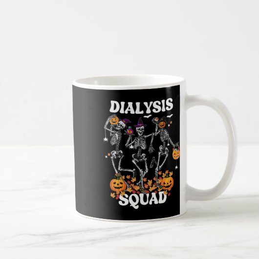 Spooky Dialysis Squad Nurse Skeleton Tanzdialekt Kaffeetasse (Rechts)