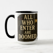 Spooky Eintritt unterschreiben Alle, die eintreten Tasse (Links)