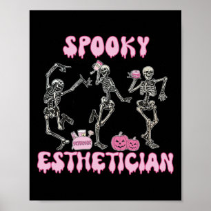 Spooky Esthetician Halloween Skeleton Hauttherapie Poster