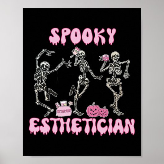 Spooky Esthetician Halloween Skeleton Hauttherapie Poster (Vorne)