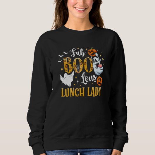 Spooky Fab Boo Lous Ghost Halloween Lunch Lady Sweatshirt (Vorderseite)