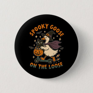 Spooky Gans auf der Lose Hexe Albern Gänsetier Button
