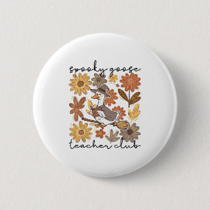 Spooky Gänserlehrer Club Halloween Albern Gänsedau Button