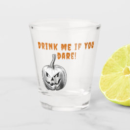 Spooky Halloween Pumpkin trinken Sie mich, wenn Si Schnapsglas