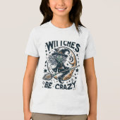 Spooky Halloween Shirt - "Hexen sind verrückt" (Vorderseite)