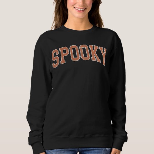 Spooky Halloween Text Black Sweatshirt (Vorderseite)