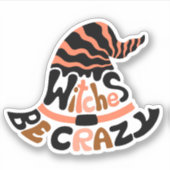 Spooky Halloween Vibe-Witches by Crazy Hat Aufkleber (Vorderseite)