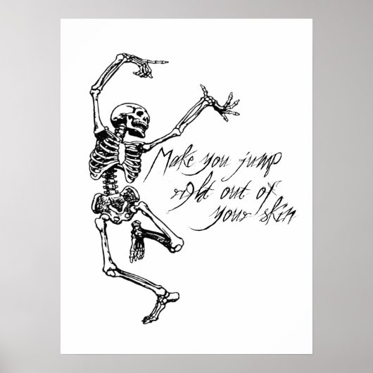 Spooky Halloween Zitat Skelett tanzen Poster (Vorne)