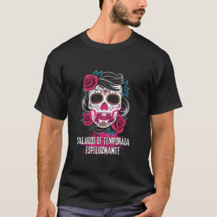 Spooky Hispanic Halloween Saisongrüße Rose De T-Shirt