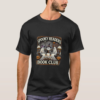 Spooky Leser Book Club Halloween Book Lovers Gho T-Shirt