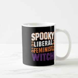 Spooky Liberal Feminist Hexe Halloween Feminist F Kaffeetasse