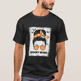 Spooky Mama Messy Bun Mama Halloween Kostüm 2024 T-Shirt