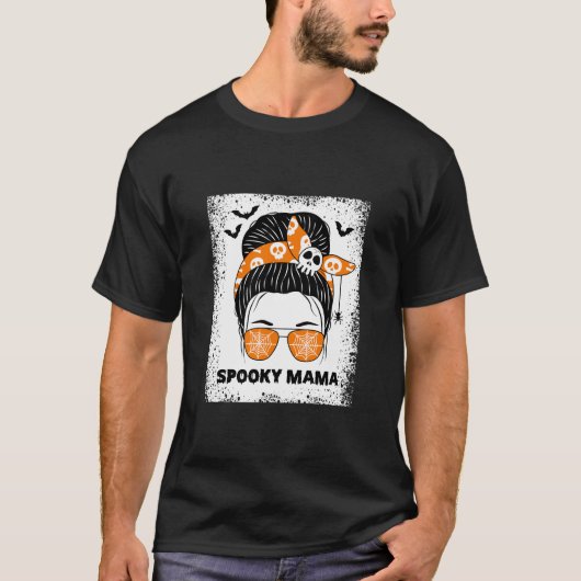 Spooky Mama Messy Bun Mama Halloween Kostüm 2024 T-Shirt (Vorderseite)