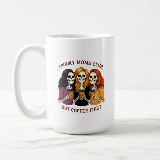 Spooky Moms Club But Coffee First Quote Kaffeetasse (Links)