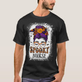 Spooky Nurse Halloween Nurselife Frauen Messy Bun  T-Shirt (Vorderseite)