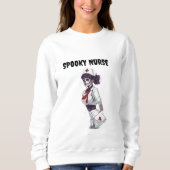 SPOOKY NURSE SWEATSHIRT (Vorderseite)