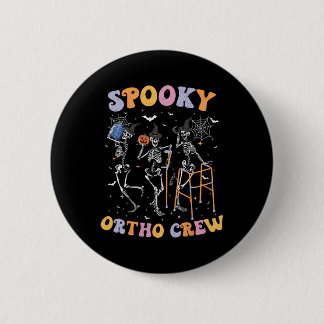 Spooky Ortho Crew Halloween Tanzorthopädie Button