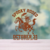 Spooky Rodeo Halloween 31. Oktober Acrylschild (Neutral)