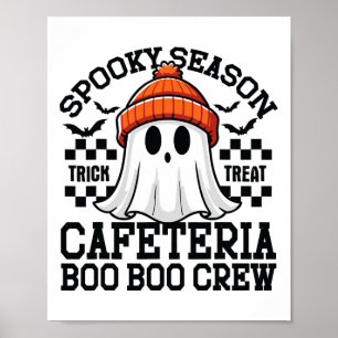 Spooky Season A Cafeteria Boo Crew Teacher Lunch Poster